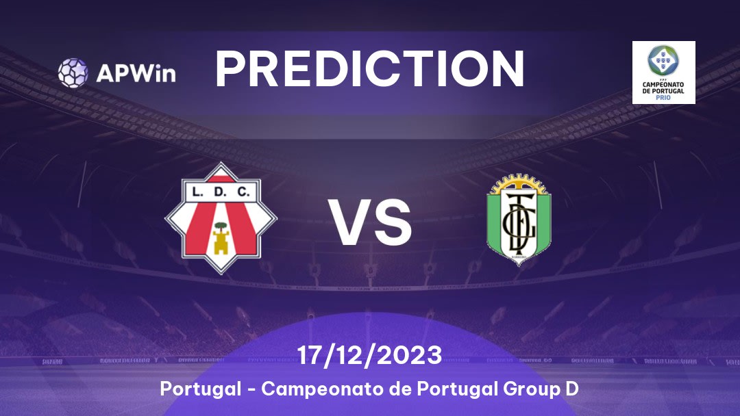 Louletano vs Fabril Barreiro Betting Tips: 17/12/2023 - Matchday 13 - Portugal Campeonato de Portugal Group D