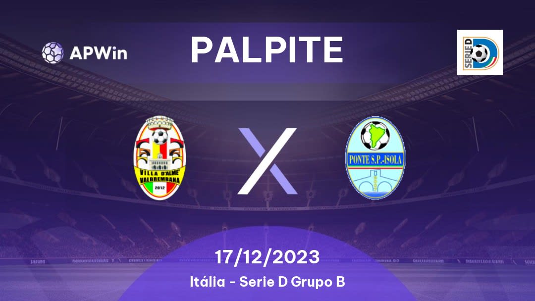 Palpite Villa Valle x Pontisola: 20/11/2022 - Itália Serie D Grupo B