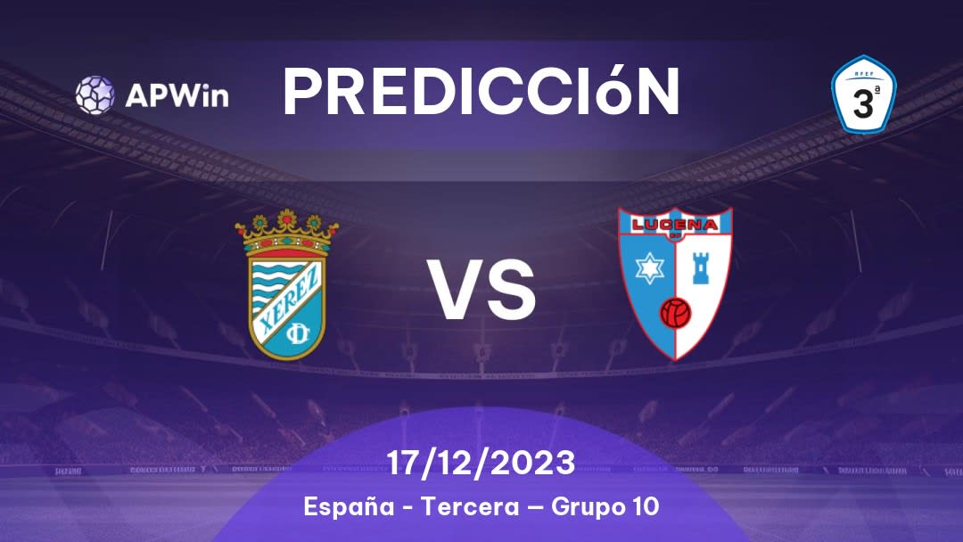 Predicciones Xerez CD vs Ciudad de Lucena: 22/01/2023 - España Tercera — Grupo 10