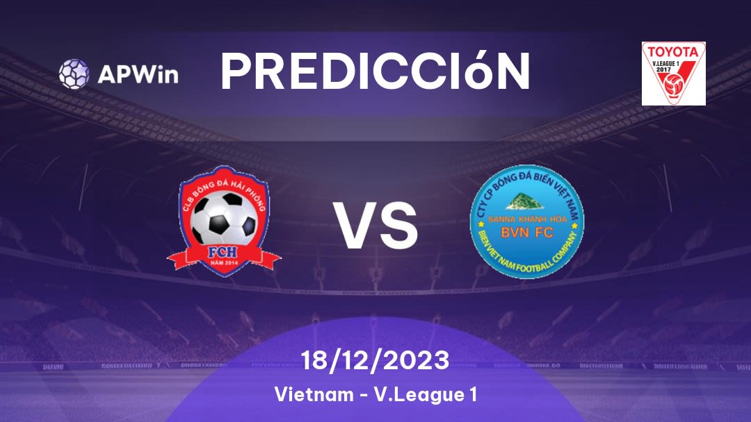 Predicciones Hai Phong vs Sanna Khanh Hoa: 26/05/2023 - Vietnam V.League 1