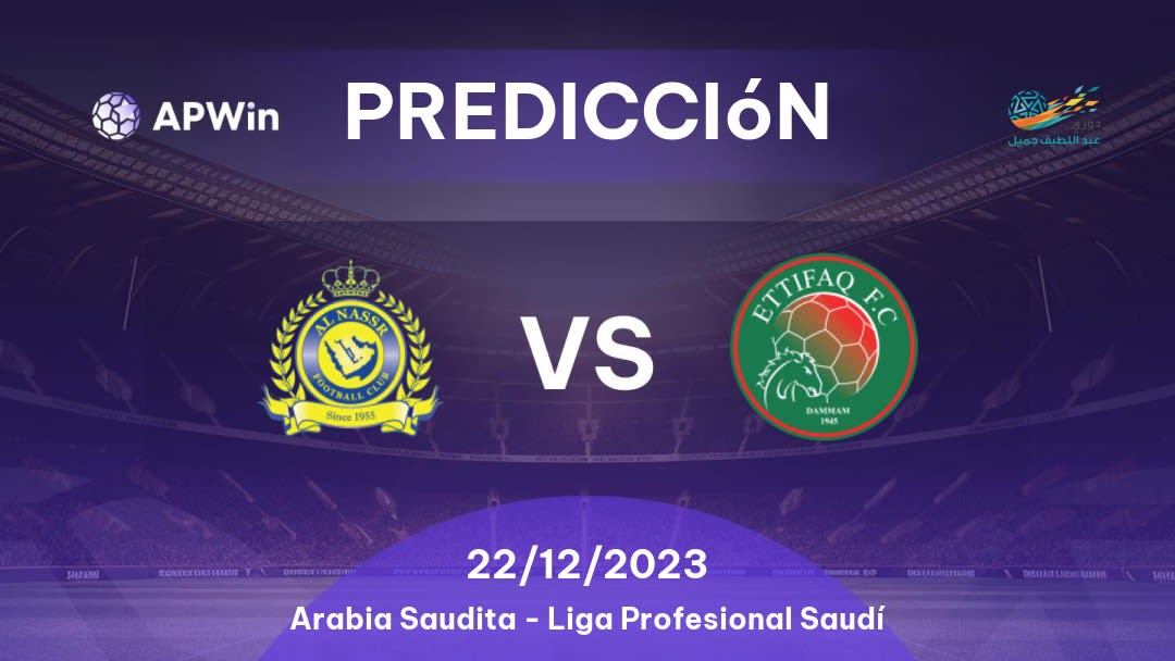 Predicciones Al Nassr vs Al Ittifaq: 22/01/2023 - Arabia Saudita Saudita Professional League