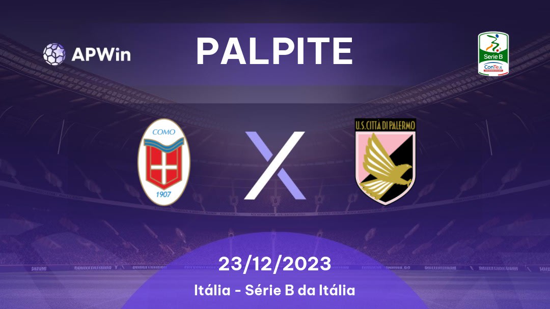 Palpite Como x Palermo: 01/05/2023 - Série B da Itália