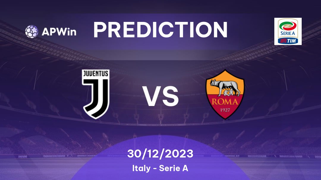 Juventus vs Roma Betting Tips: 27/08/2022 - Matchday 3 - Italy Serie A