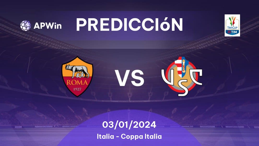 Predicciones Roma vs Cremonese: 03/01/2024 - Italia Coppa Italia