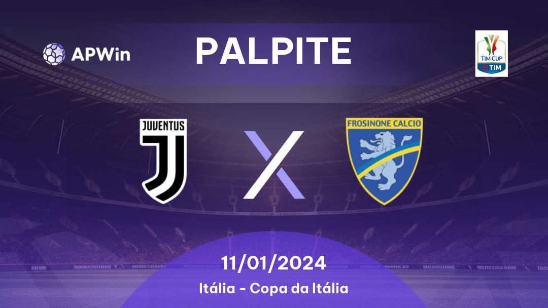 Palpite Juventus x Frosinone: 11/01/2024 - Copa da Itália