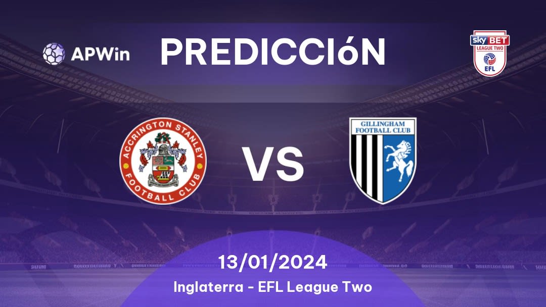 Predicciones Accrington Stanley vs Gillingham: 13/01/2024 - Inglaterra EFL League Two