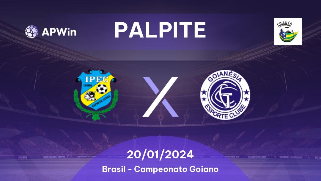 Palpite Iporá x Goianésia: 01/02/2023 - Campeonato Goiano