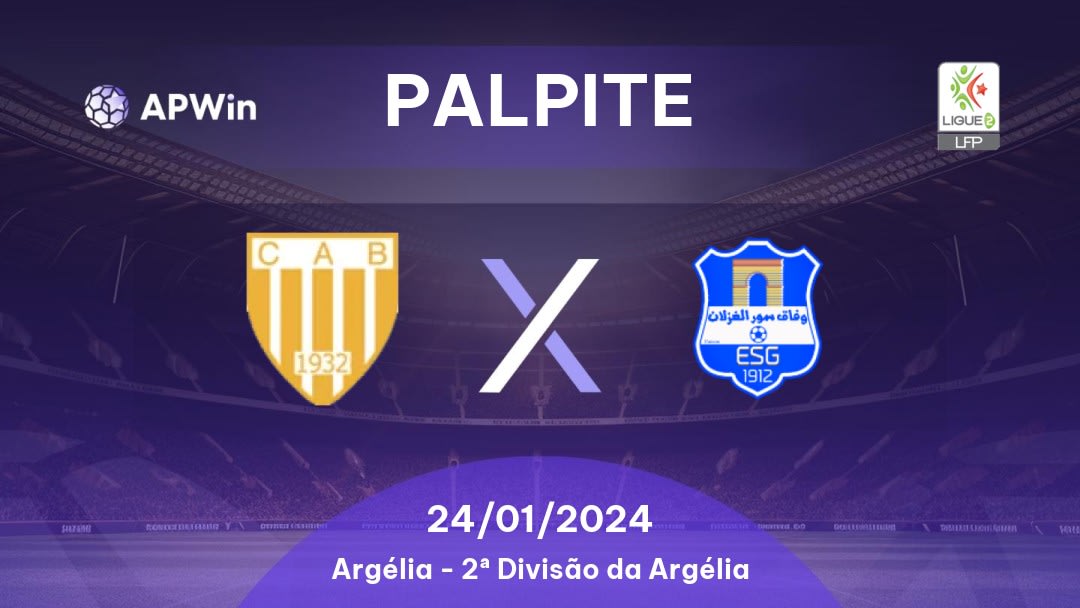 Palpite CA Batna x E Sour El-Ghozlane: 01/10/2022 - Argélia Ligue 2