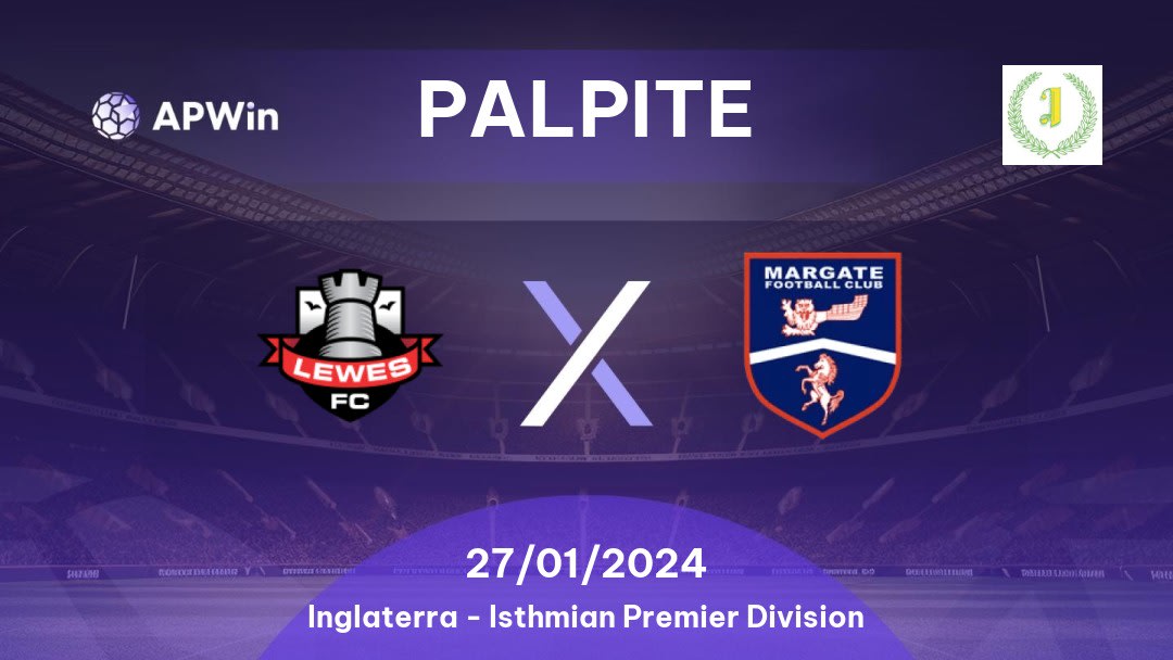 Palpite Lewes x Margate: 22/10/2022 - Inglaterra Isthmian Premier Division