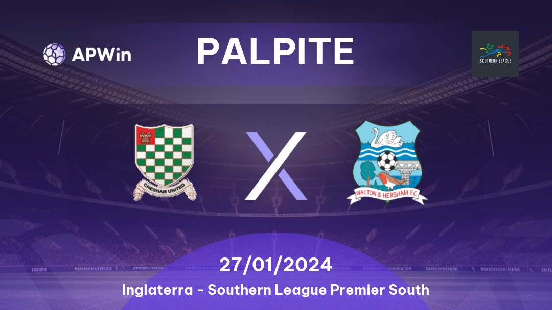 Palpite Chesham United x Walton & Hersham: 27/01/2024 - Southern League Premier South