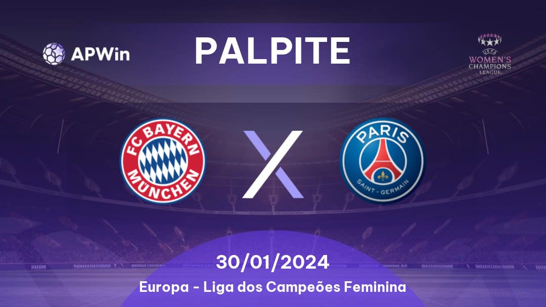 Palpite Bayern München Women x PSG Women: 30/01/2024 - Liga dos Campeões Feminina