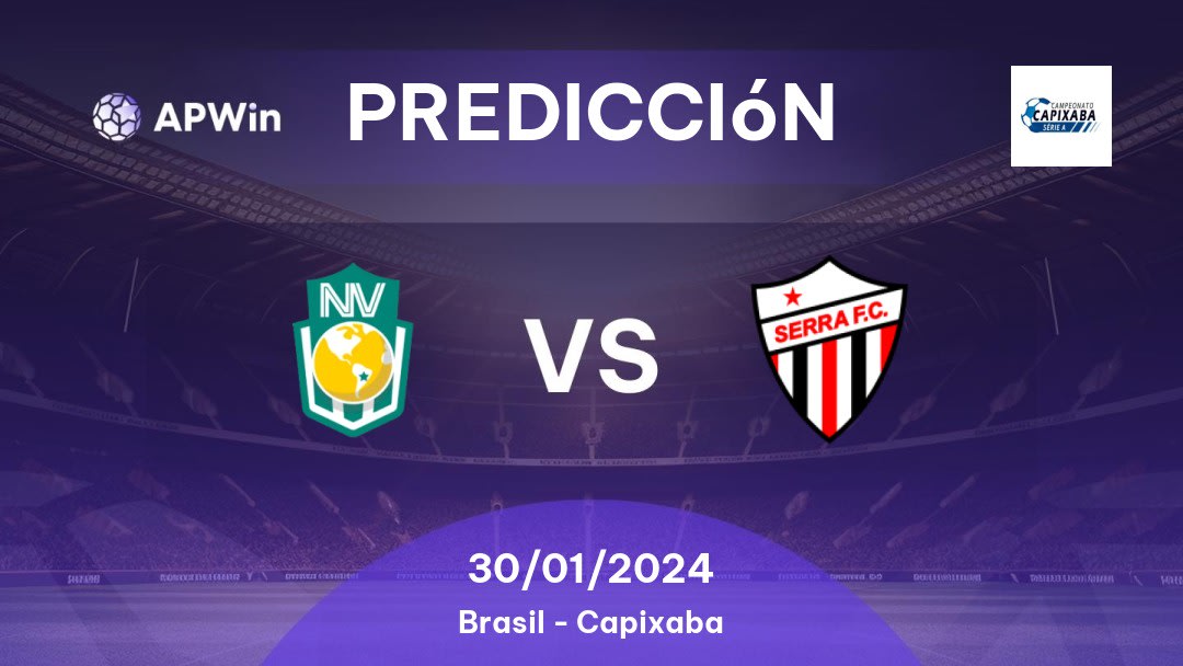 Predicciones Nova Venécia vs Serra: 31/01/2023 - Brasil Capixaba