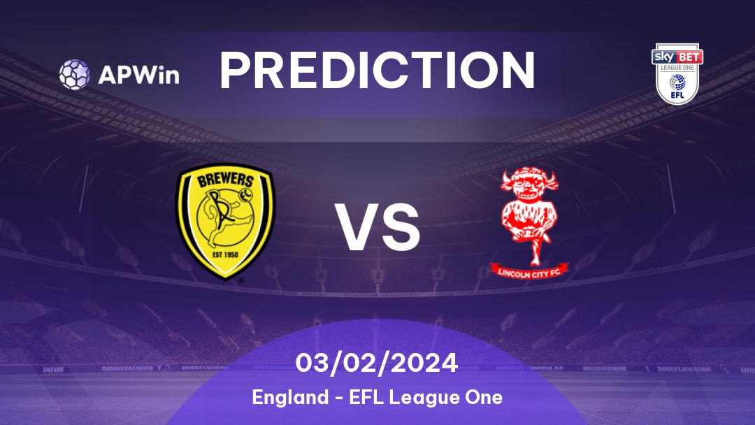 Burton Albion vs Lincoln City Betting Tips: 26/12/2022 - Matchday 23 - England EFL League One