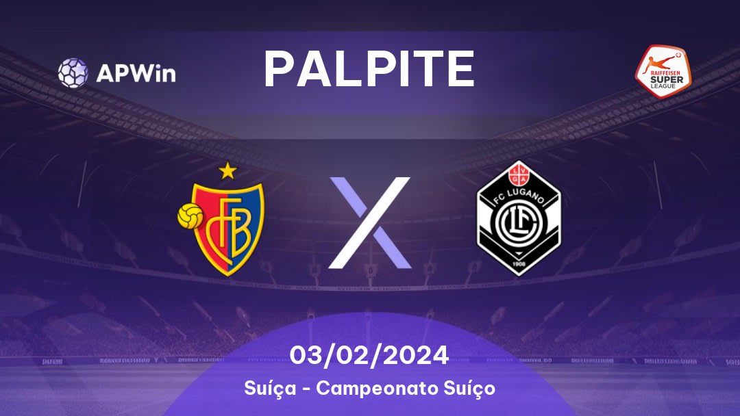 Palpite Basel x Lugano: 21/05/2023 - Campeonato Suíço