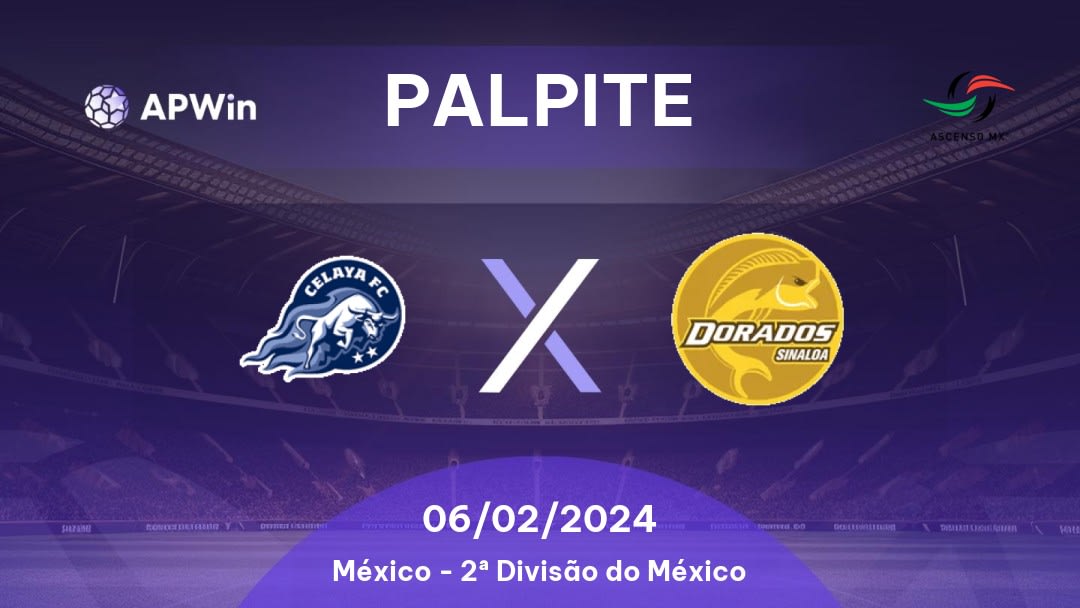 Palpite Celaya x Dorados: 08/02/2023 - 2ª Divisão do México