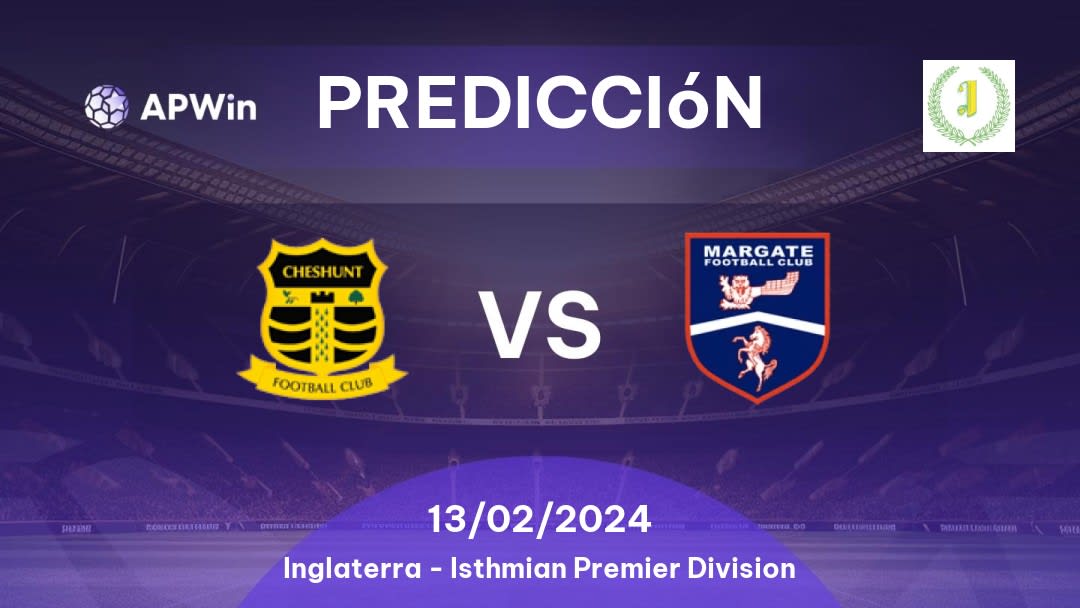 Predicciones Cheshunt vs Margate: 13/02/2024 - Inglaterra Isthmian Premier Division