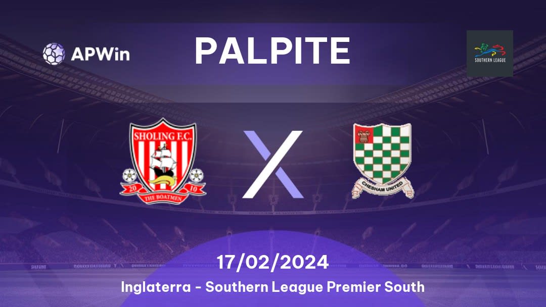 Palpite Sholing x Chesham United: 17/02/2024 - Southern League Premier South