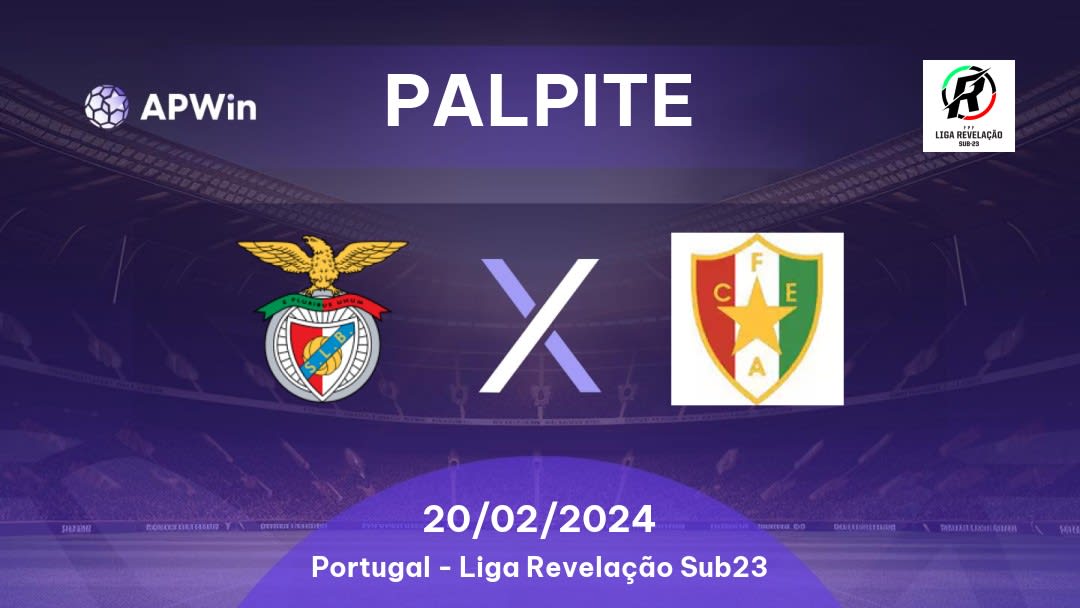 Palpite Benfica Sub23 x Estrela Sub23: 22/02/2023 - Liga Revelação Sub23