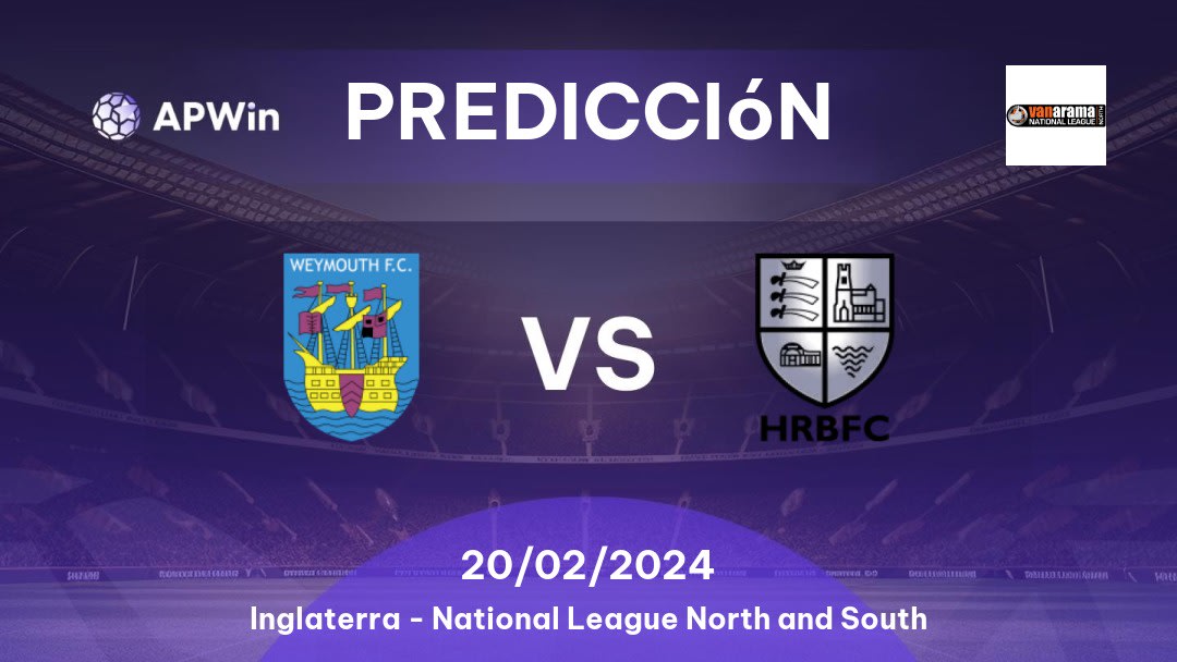 Predicciones Weymouth vs Hampton & Richmond: 24/01/2023 - Inglaterra National League North and South