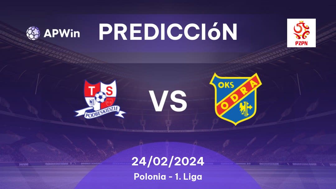 Predicciones Podbeskidzie vs Odra Opole: 12/02/2023 - Polonia 1. Liga