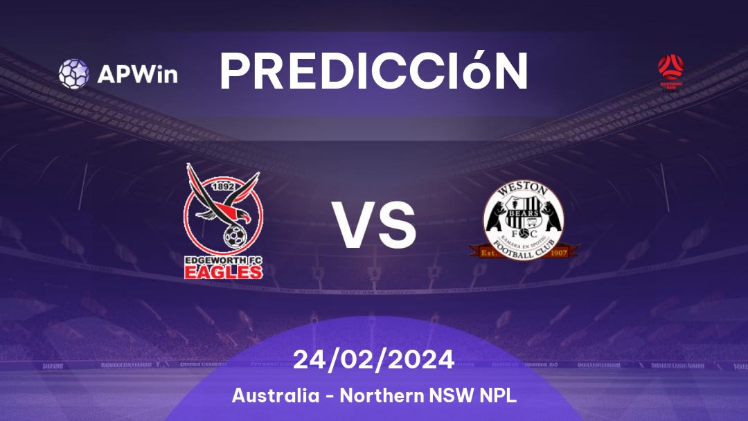 Predicciones Edgeworth Eagles vs Weston Bears: 23/02/2024 - Australia Northern NSW NPL