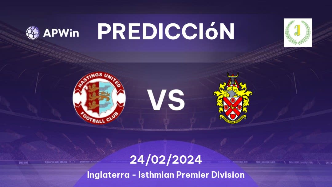 Predicciones Hastings United vs AFC Hornchurch: 24/02/2024 - Inglaterra Isthmian Premier Division