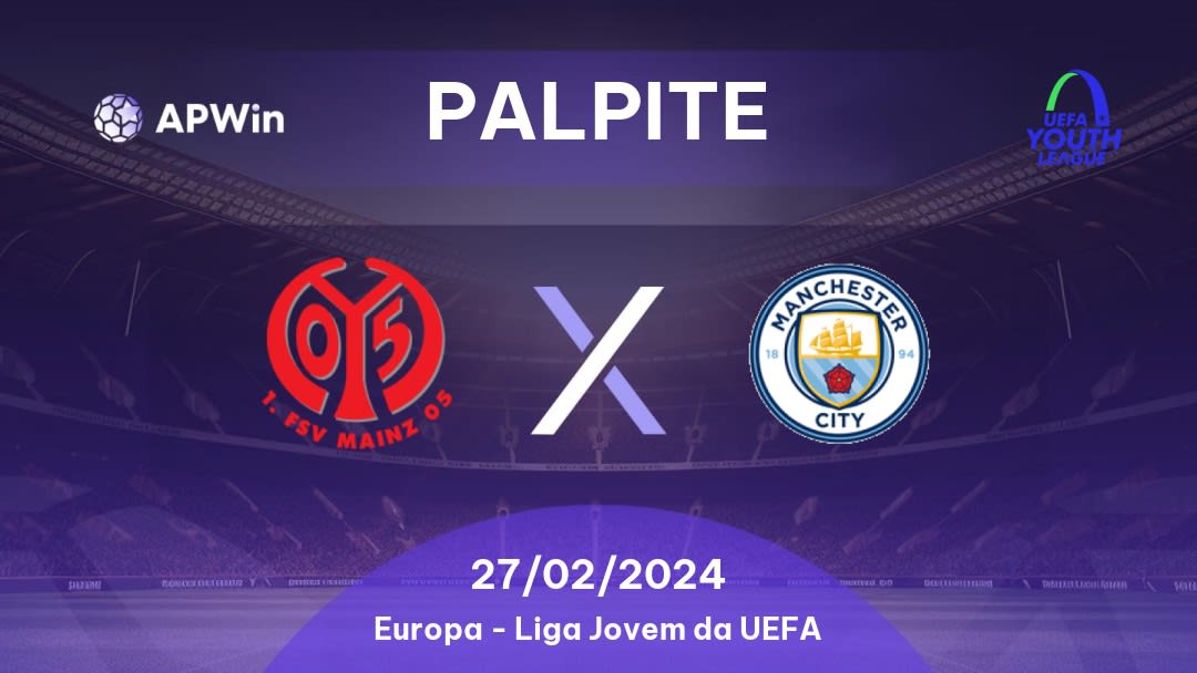 Palpite Mainz 05 U19 x Manchester City U19: 27/02/2024 - Liga Jovem da UEFA