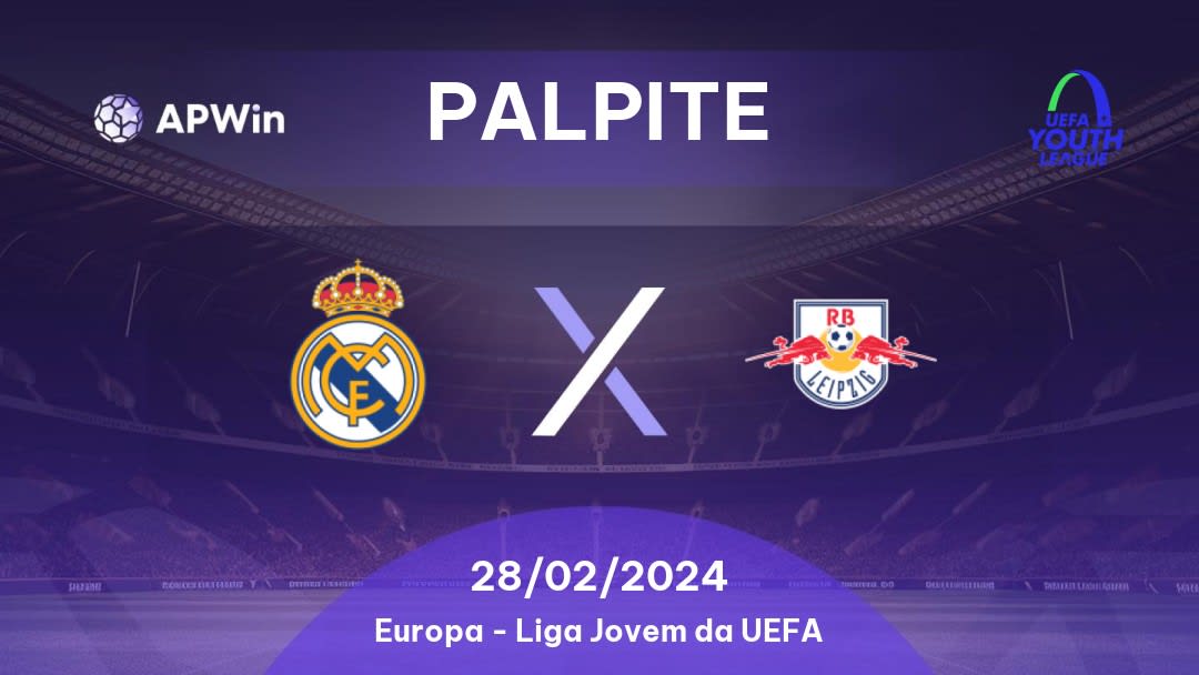 Palpite Real Madrid U19 x RB Leipzig U19: 28/02/2024 - Liga Jovem da UEFA