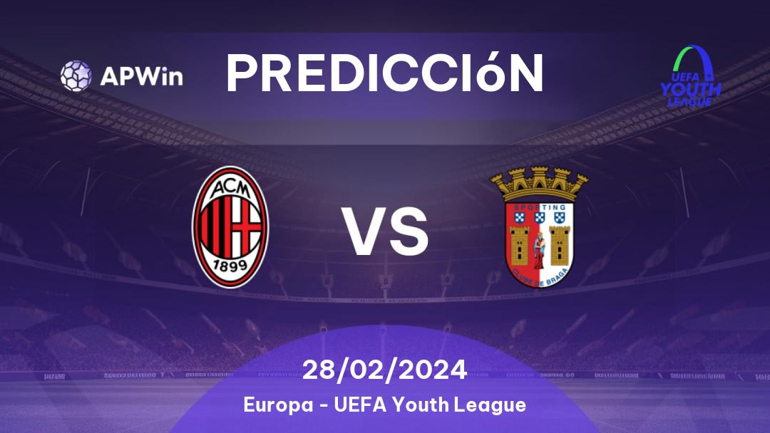 Predicciones Milan U19 vs Sporting Braga U19: 28/02/2024 - Europa Liga Jovem da UEFA