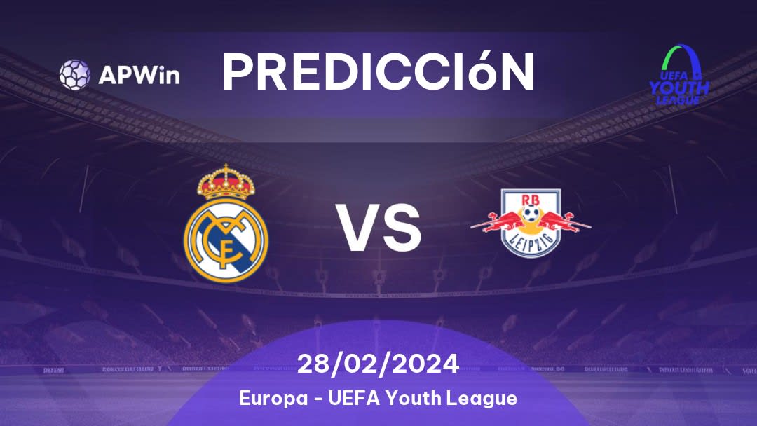 Predicciones Real Madrid U19 vs RB Leipzig U19: 28/02/2024 - Europa Liga Jovem da UEFA