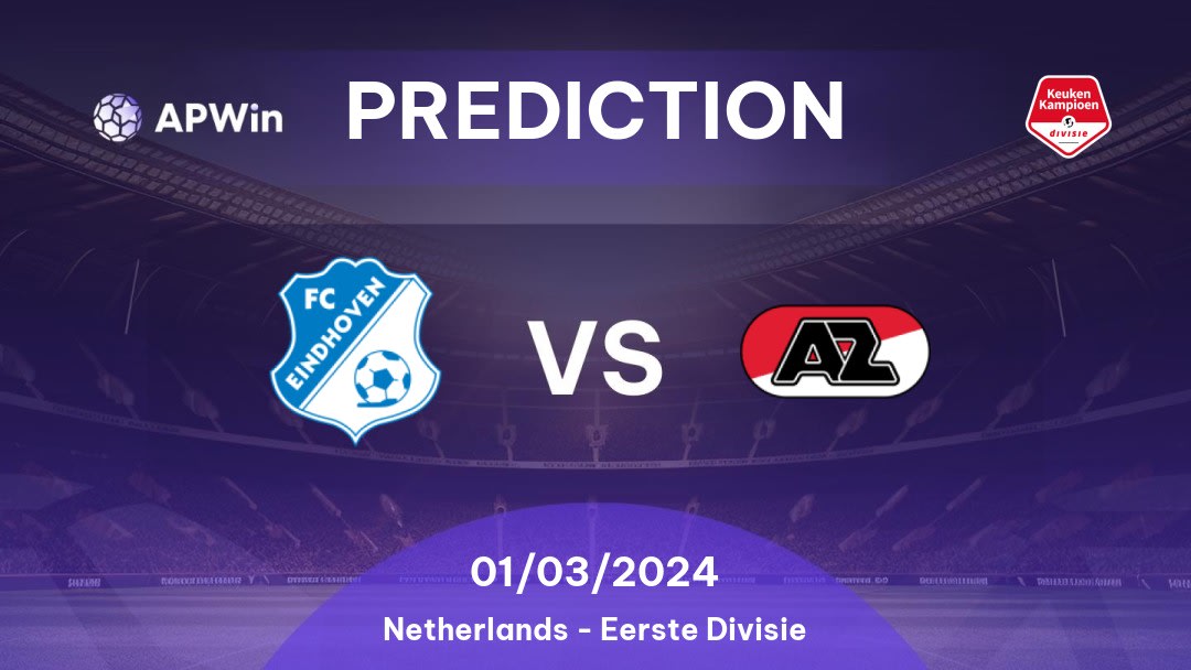 Eindhoven vs AZ II Betting Tips: 26/08/2022 - Matchday 4 - Netherlands Eerste Divisie