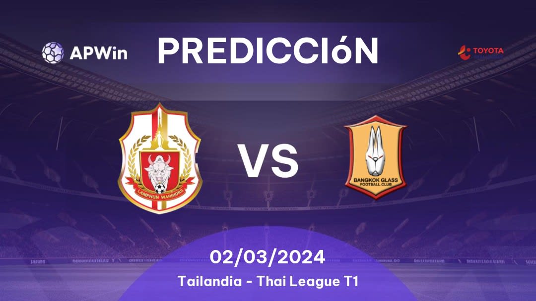 Predicciones Lamphun Warrior vs Bangkok Glass: 11/02/2023 - Tailandia Thai League T1