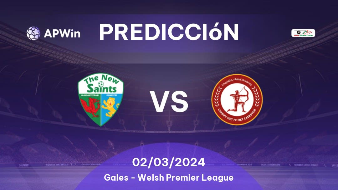 Predicciones The New Saints vs Cardiff MU: 25/03/2023 - Gales Welsh Premier League