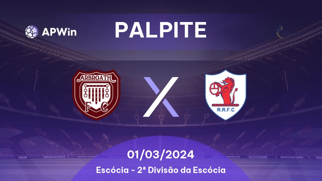 Palpite Arbroath x Raith Rovers: 04/02/2023 - 2ª Divisão da Escócia