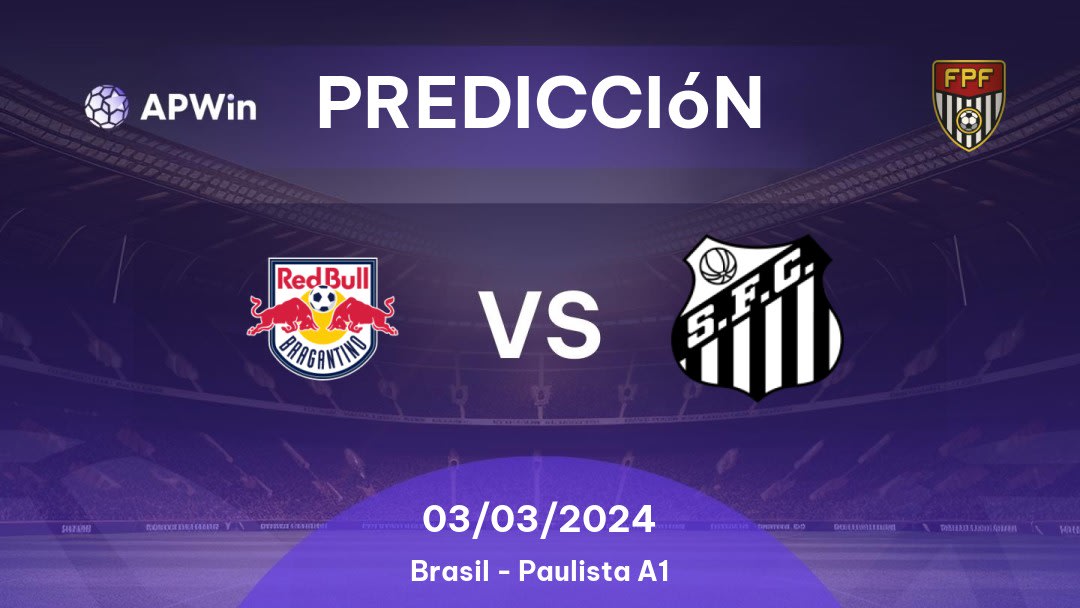 Predicciones RB Bragantino vs Santos: 03/03/2024 - Brasil Paulista A1