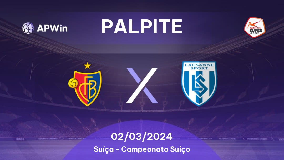 Palpite Basel x Lausanne Sport: 13/08/2023 - Campeonato Suíço