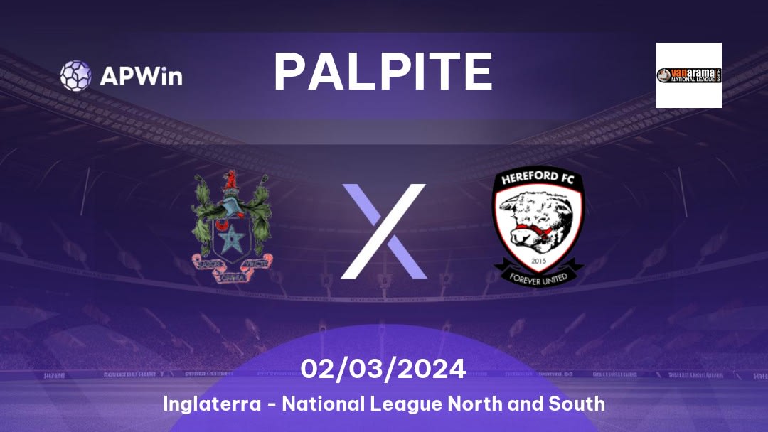 Palpite Curzon Ashton x Hereford: 29/10/2022 - Inglaterra National League North and South