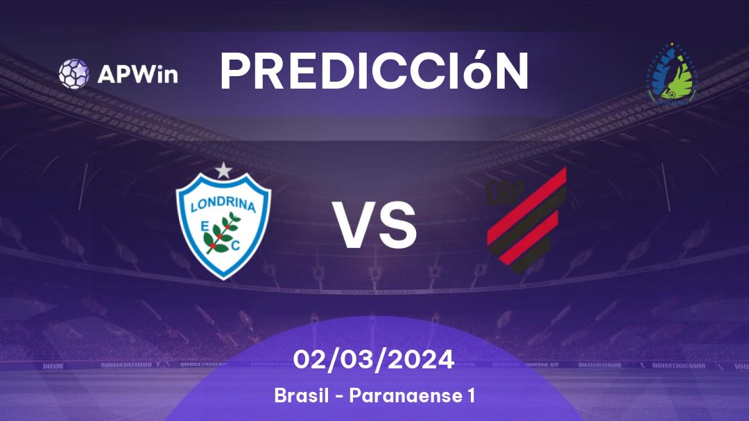 Predicciones Londrina vs Athletico PR: 26/02/2023 - Brasil Paranaense 1