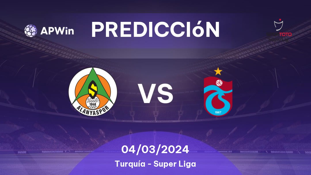 Predicciones Alanyaspor vs Trabzonspor: 09/01/2023 - Turquía Süper Lig