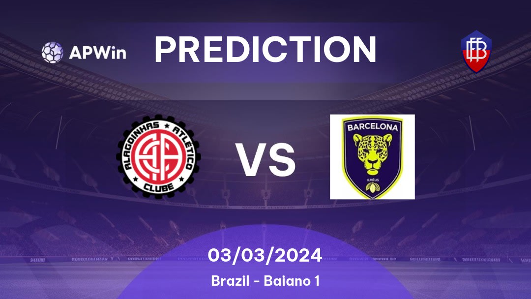 Atlético Alagoinhas vs Barcelona BA Betting Tips: 03/03/2024 - Matchday 9 - Brazil Baiano 1