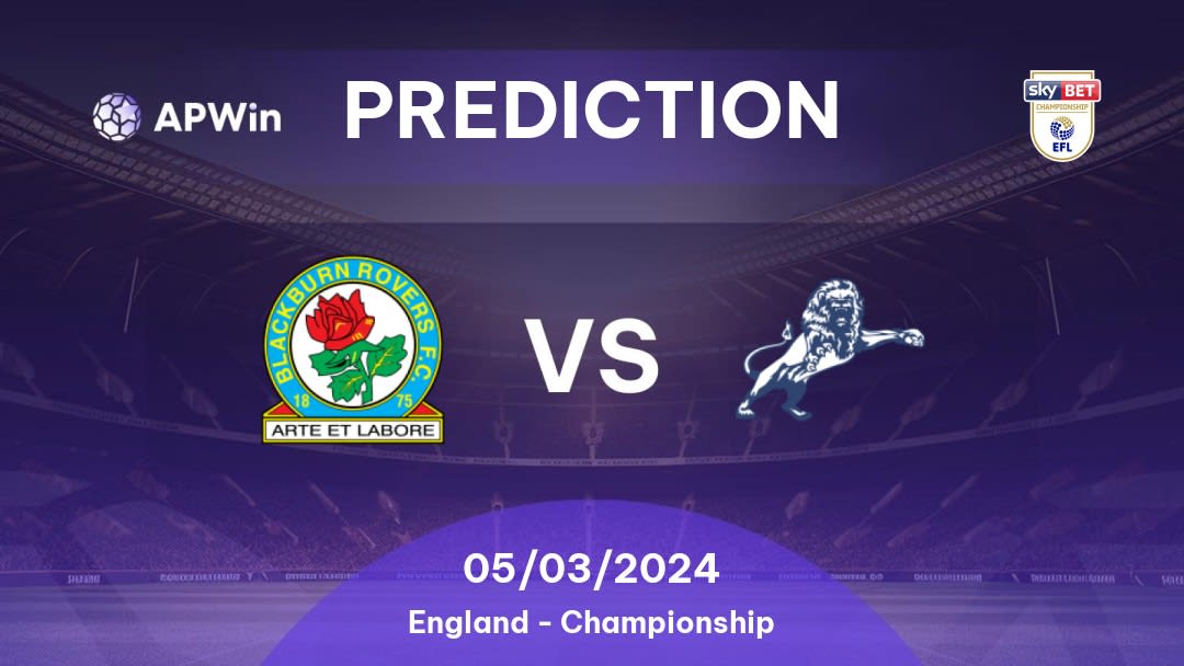 Blackburn Rovers vs Millwall Betting Tips: 01/10/2022 - Matchday 12 - England Championship