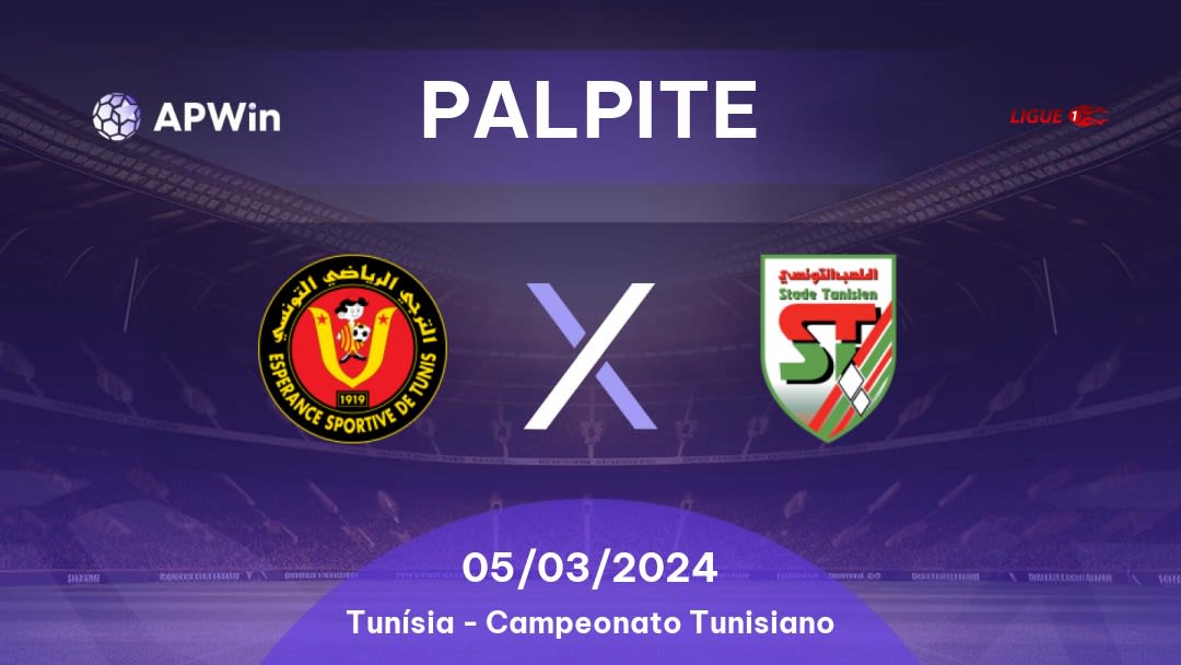 Palpite ES Tunis x Stade Tunisien: 05/03/2024 - Campeonato Tunisiano