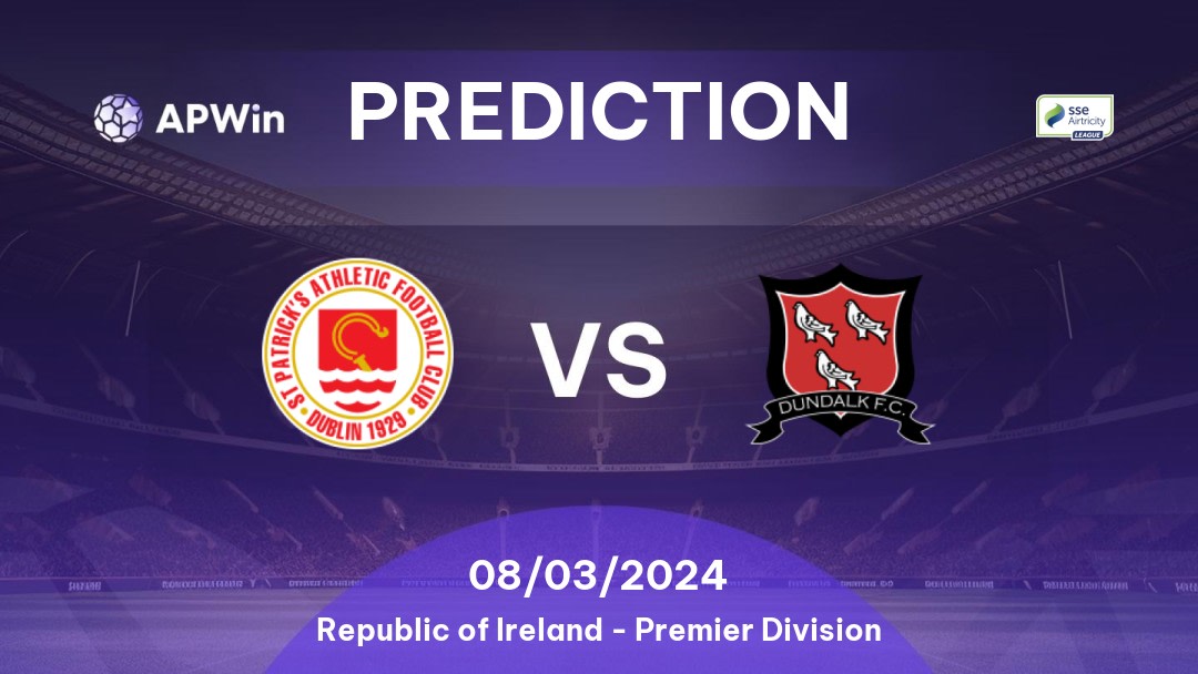 St Patrick's Athl. vs Dundalk Betting Tips: 26/05/2023 - Matchday 17 - Republic of Ireland Premier Division