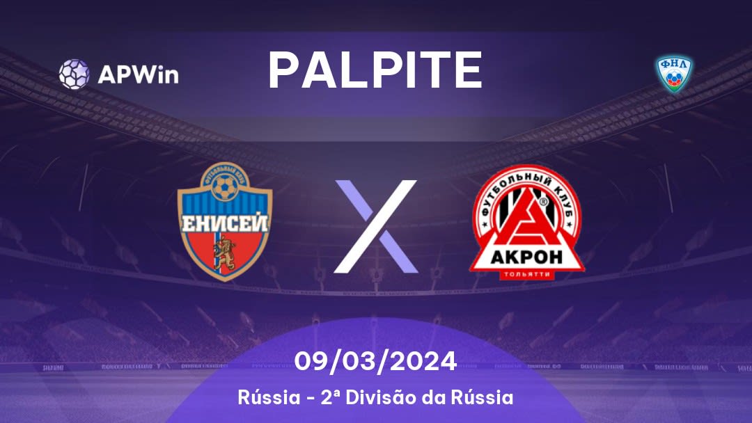 Palpite Yenisey x Akron: 18/09/2022 - Rússia FNL