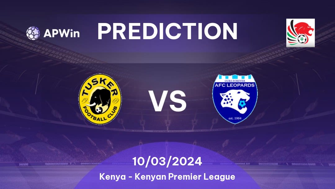 Tusker vs Leopards Betting Tips: 04/12/2022 - Matchday 3 - Kenya Kenyan Premier League