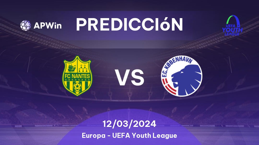 Predicciones Nantes U19 vs København U19: 12/03/2024 - Europa Liga Jovem da UEFA