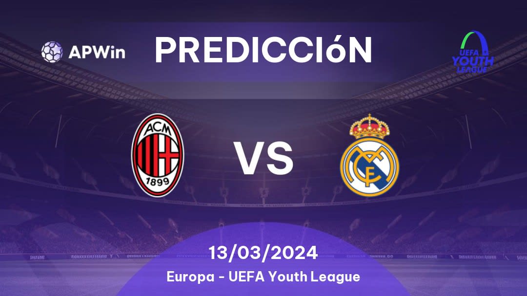 Predicciones Milan U19 vs Real Madrid U19: 13/03/2024 - Europa Liga Jovem da UEFA