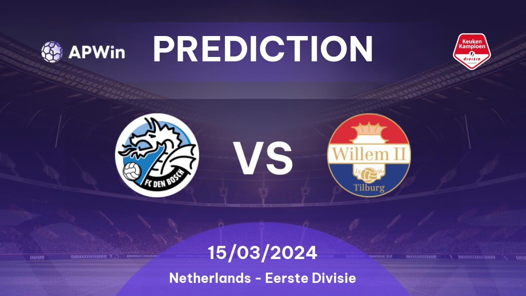 Den Bosch vs Willem II Betting Tips: 02/04/2023 - Matchday 31 - Netherlands Eerste Divisie