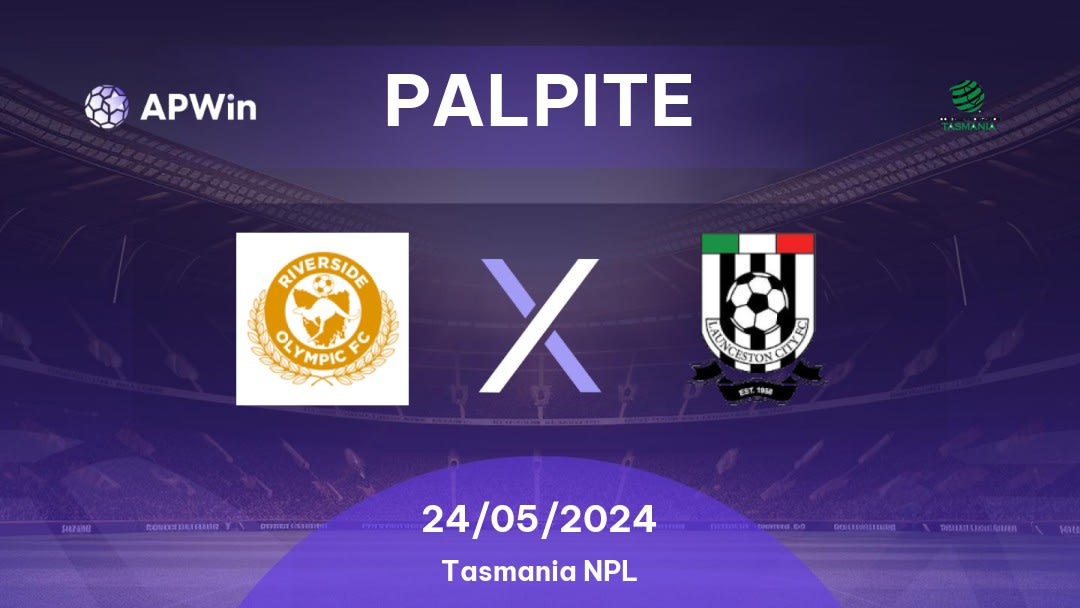 Palpite Riverside Olympic x Launceston City: 15/03/2024 - Tasmania NPL