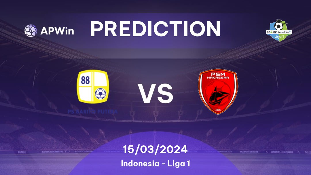 Barito Putera vs PSM Betting Tips: 10/01/2023 - Matchday 6 - Indonesia Liga 1